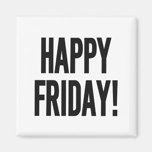 GLÜCKLICH FREUNTAG! MAGNET (Vorne)