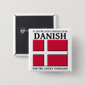 Glücklich genug, um dänisch zu sein button (Vorne & Hinten)