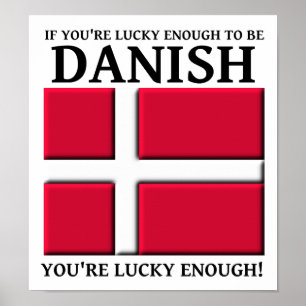 Glücklich genug, um ein dänisches Poster zu sein