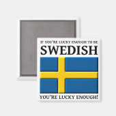 Glücklich genug, um schwedisch zu sein magnet (Vorderseite/Rückseite)