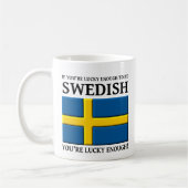 Glücklich genug, um schwedische Tasse zu sein (Links)