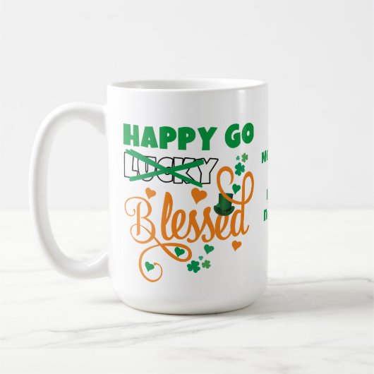 GLÜCKLICH GO Lucky BLESSED Personal St Patrick's D Kaffeetasse (Links)