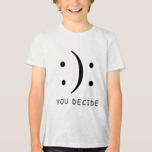 Glücklich oder traurig entscheiden Sie sich für ei Tri-Blend Shirt