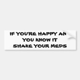 Glücklich? Schütteln Sie Ihre Med Autoaufkleber