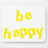 glücklich sein mousepad (Vorne)