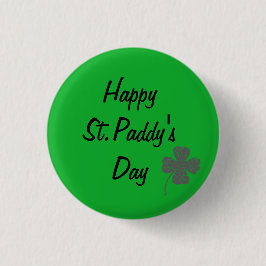 GLÜCKLICH ST. PADDY'S DAY VIERBLÄTTRIGES KLEEBLATT BUTTON