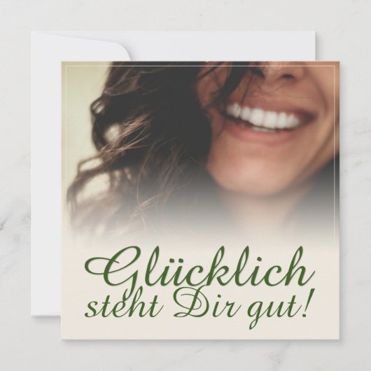 Glücklich steht Dir gut! (Vorderseite)