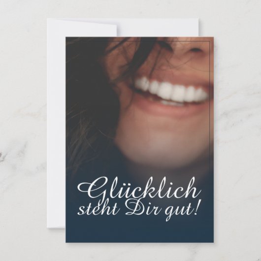Glücklich steht Dir gut! - Blau (Vorderseite)