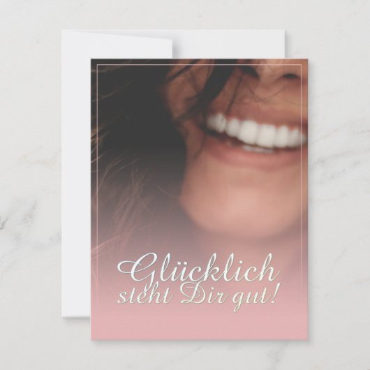 Glücklich steht Dir gut! - Rosé (Vorderseite)