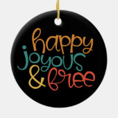 Glücklich und frei in der Erholung Keramik Ornament (Hinten)