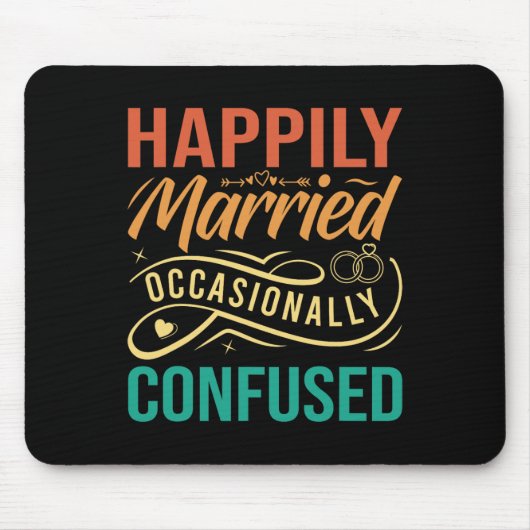 glücklich Verheiratet - gelegentlich verwechselt Mousepad (Vorne)