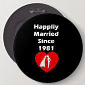 Glücklich verheiratet seit 1981 button (Vorne & Hinten)