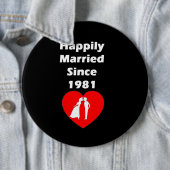 Glücklich verheiratet seit 1981 button (Beispiel)