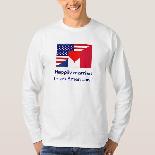 Glücklich verheiratet zu einem Amerikaner T-Shirt (Vorderseite)