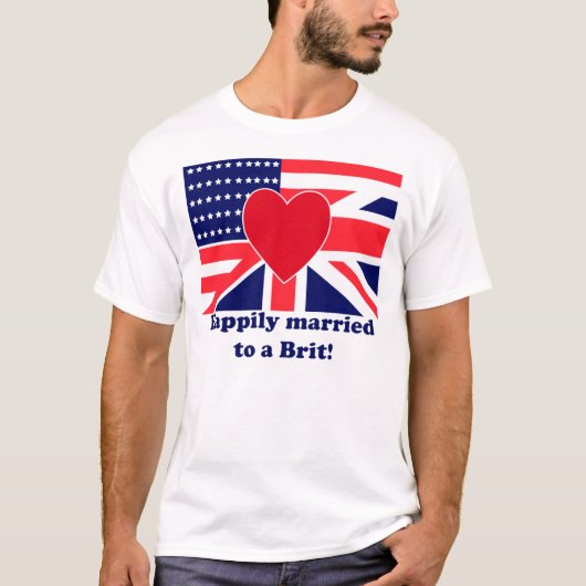 Glücklich verheiratet zu einem Briten! T-Shirt (Vorderseite)