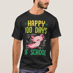 Glückliche 100 Tage der Schule Haustier Axolotl Ma T-Shirt