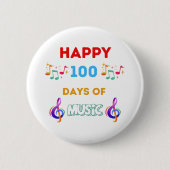 Glückliche 100 Tage Musik Button (Vorderseite)