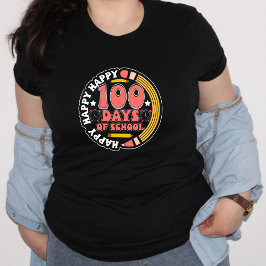 Glückliche 100 Tage Schule I Lehrer T - Shirt