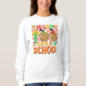 glückliche 100 Tage Schule . Lehrerbewertung Sweatshirt (Vorderseite)