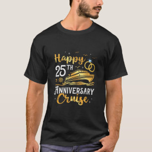 Glückliche 25. Jubiläums-Kreuzfahrt Goldene Hochze T-Shirt