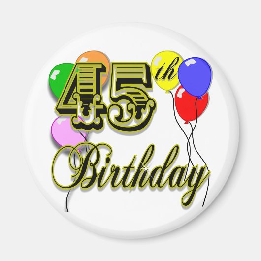 Glückliche 45. Geburtstagsartikel Magnet (Vorne)