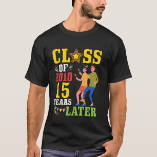 Glückliche Abgängerklasse von 2010 Senior 15 Jahre T-Shirt