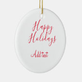 Glückliche Feiertage Weihnachten Rote Kalligrafie Keramik Ornament (Rechts)
