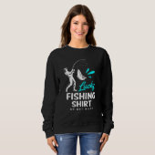 Glückliche Fischerei nicht abwischen Sweatshirt (Vorne ganz)