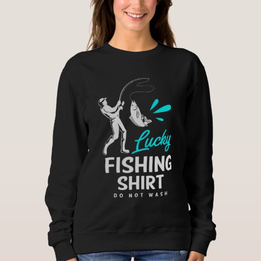 Glückliche Fischerei nicht abwischen Sweatshirt (Vorderseite)