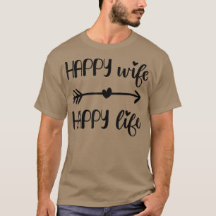 Glückliche Frau Glückliches Leben Bräute für Ehef T-Shirt