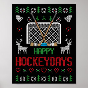 Glückliche Hockeytage Hockeydays Hässliches Weihna Poster