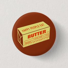 Glückliche Leute essen die Butter (rot) Button