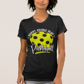 Glückliche Leute spielen Pickleball - Paddleball P T-Shirt (Vorderseite)
