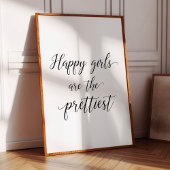 Glückliche Mädchen sind die hübschsten Poster