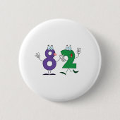 Glückliche Nr. 82 Button (Vorderseite)