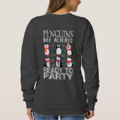 Glückliche Pinguine feiern immer Frauenschweiß Sweatshirt (Rückseite)