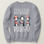 Glückliche Pinguine feiern immer Frauenschweiß Sweatshirt (Design Rückseite)