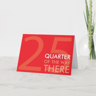 Glückliche Vierteljahrhundert-Geburtstags-Karte Karte