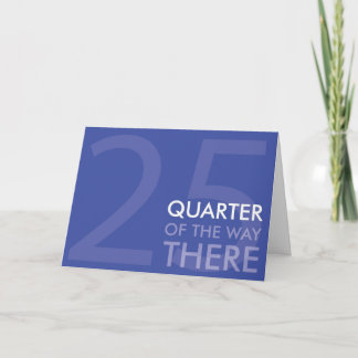 Glückliche Vierteljahrhundert-Geburtstags-Karte Karte