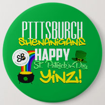 Glücklichen St Patrick TagYinz Mega- Knopf-Button