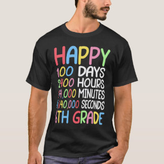Glücklicher 100. Schultag 6. Klasse Schüler Mathe T-Shirt