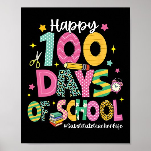 Glücklicher 100 Tage Schulleben Vertretungslehrer Poster (Vorne)