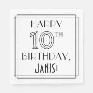 GLÜCKLICHER 10. GEBURTSTAG; Art-Déco-Stil; Individ Serviette