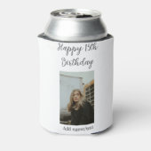 Glücklicher 15. Geburtstag hinzufügen Namen Foto T Dosenkühler (Kanne Rückseite)