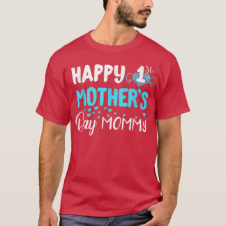 Glücklicher 1. Muttertag Mommy T - Shirt