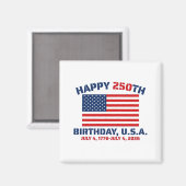 GLÜCKLICHER 250. GEBURTSTAG USA MAGNET (Vorderseite/Rückseite)
