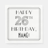 GLÜCKLICHER 26. GEBURTSTAG; Art-Déco-Stil; Individ Serviette (Vorderseite)