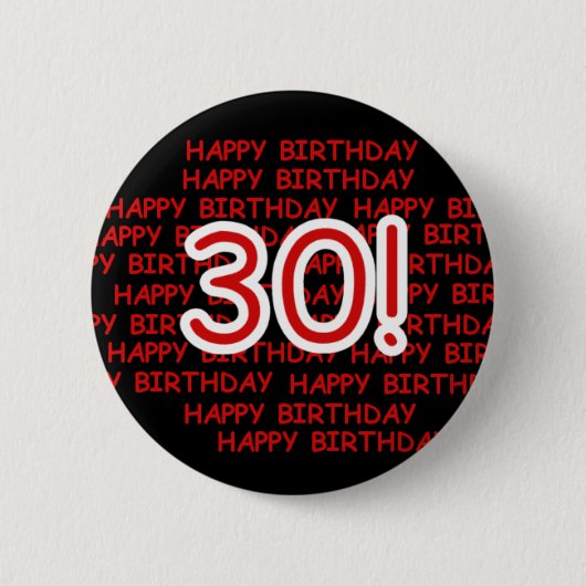 Glücklicher 30. Geburtstag Button (Vorderseite)