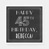 GLÜCKLICHER 45. GEBURTSTAG; Art-Déco-Stil; Individ Serviette (Vorderseite)