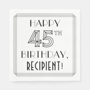 GLÜCKLICHER 45. GEBURTSTAG; Art-Déco-Stil; Individ Serviette